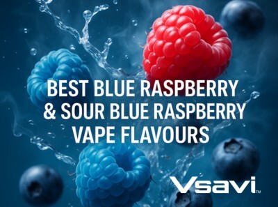 Best Blue Raspberry and Sour Raspberry Vape Flavours 2026